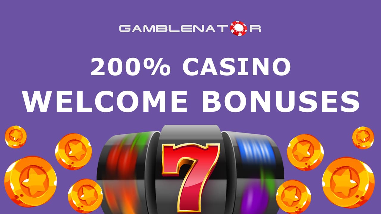 Best 200% Welcome Bonus Casino Sites in Australia Gamblenator.net