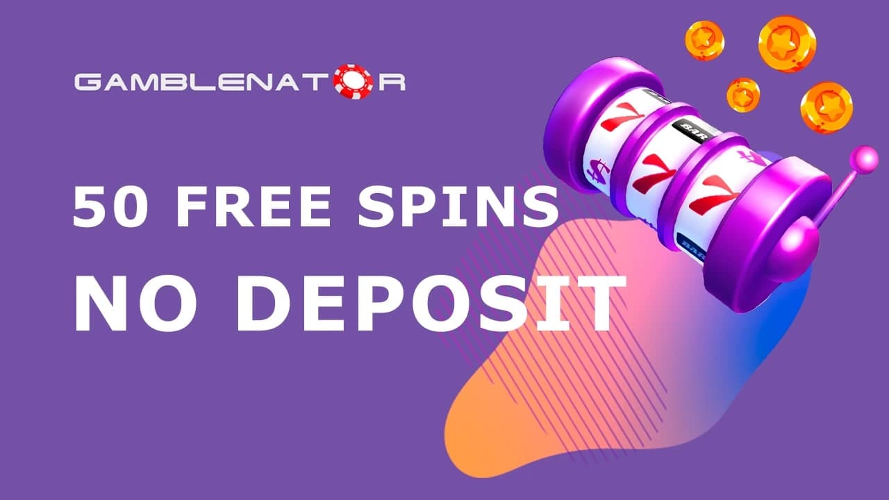 Best 50 Free Spins No Deposit Australia Gamblenator.net