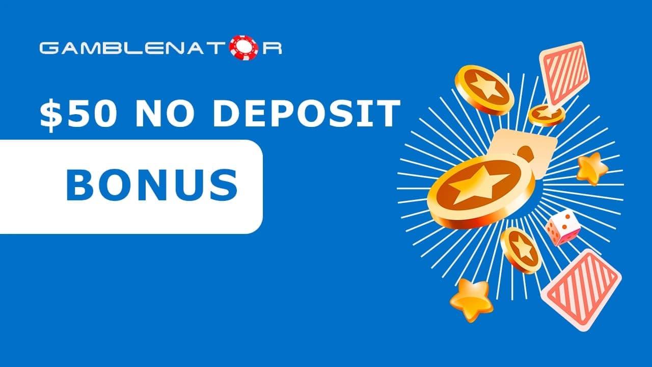 Free $50 Pokies No Deposit Sign Up Bonus AUS (2024) Gamblenator.net