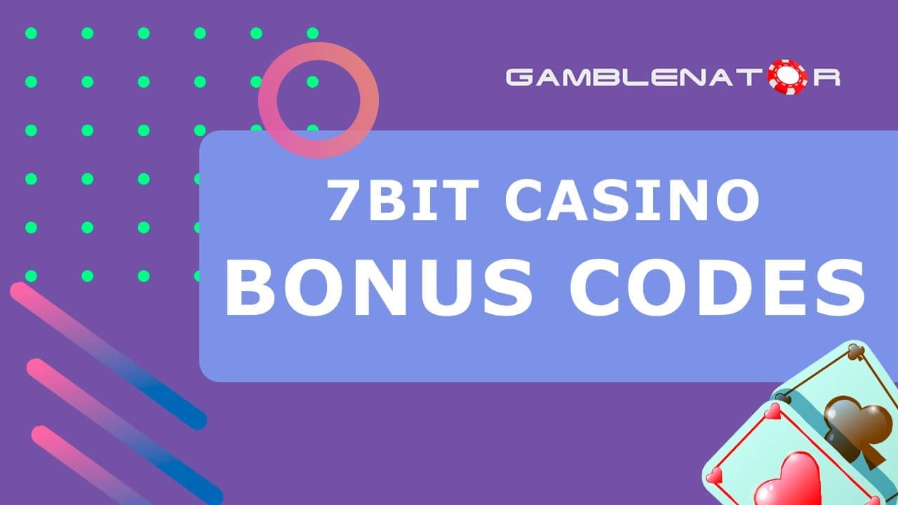 7Bit Casino No Deposit Bonus 2024 Gamblenator.net