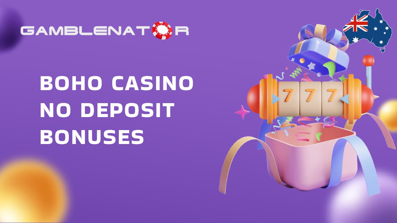 Boho Casino No Deposit Bonus Codes 2024 Gamblenator.net