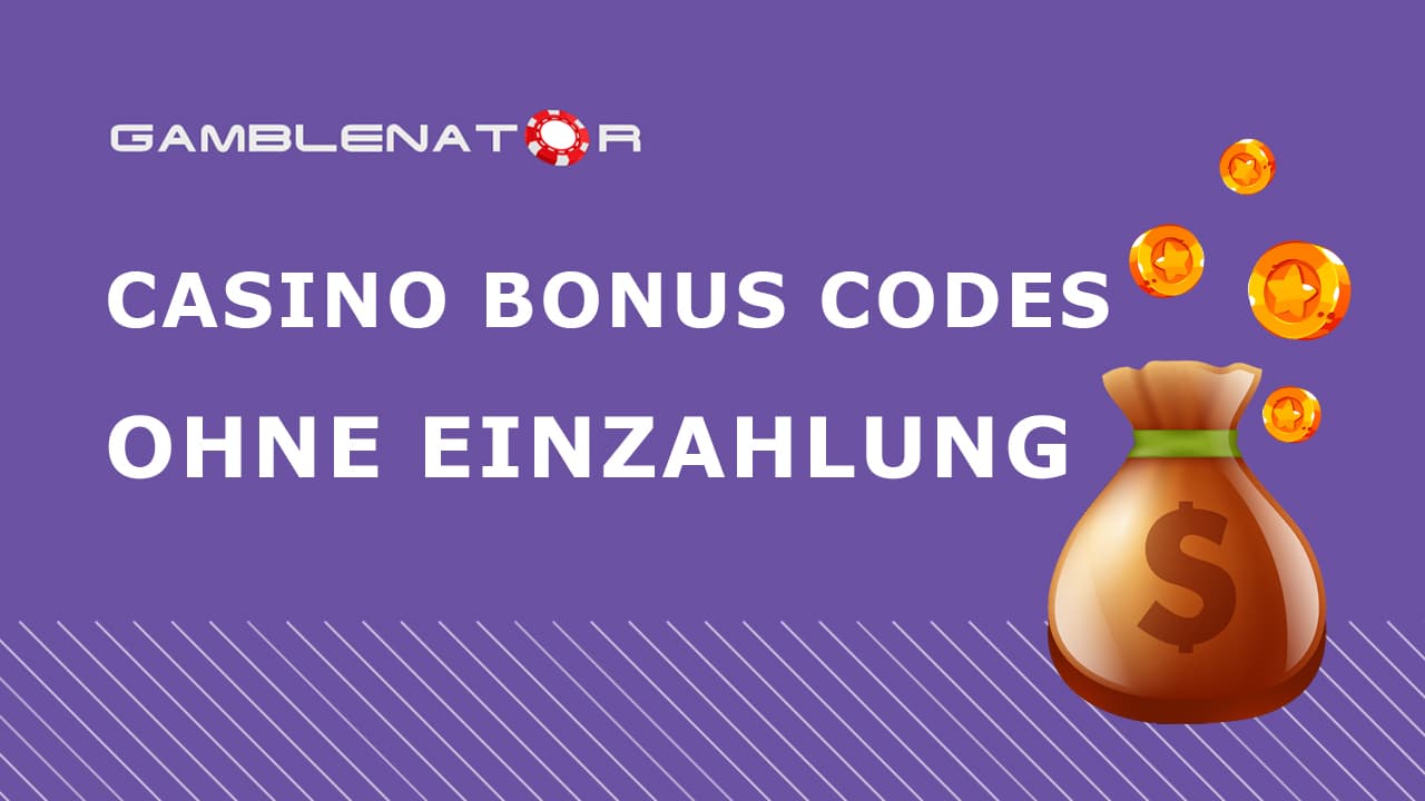 Casino Bonus Codes 2024 Gamblenator.net