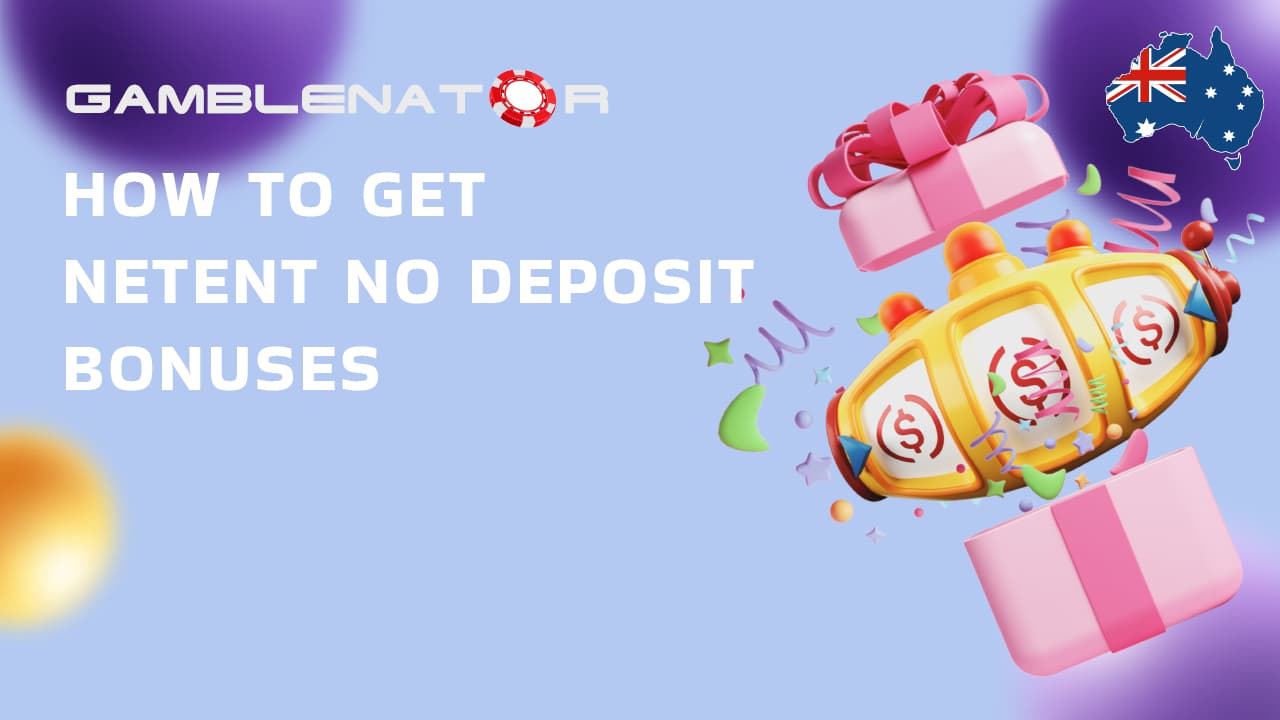 How to Claim NetEnt No Deposit Bonus Offers?