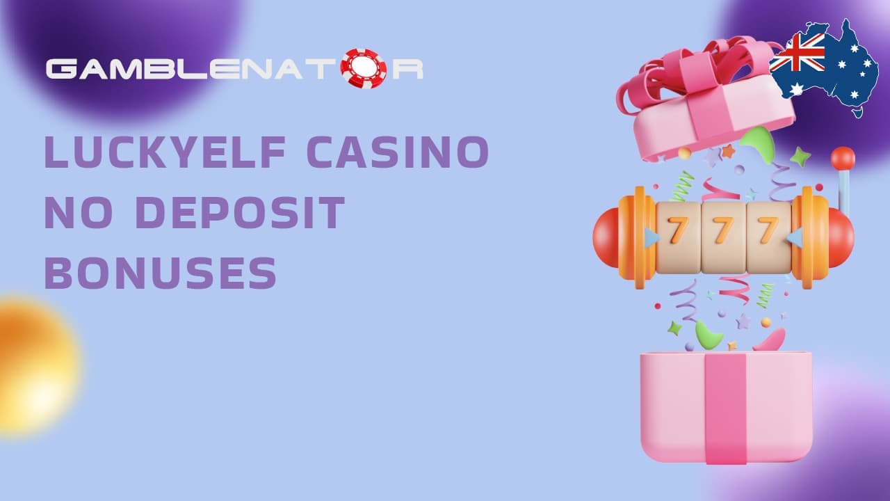 Lucky Elf Casino No Deposit Bonus Codes 2024 Gamblenator.net