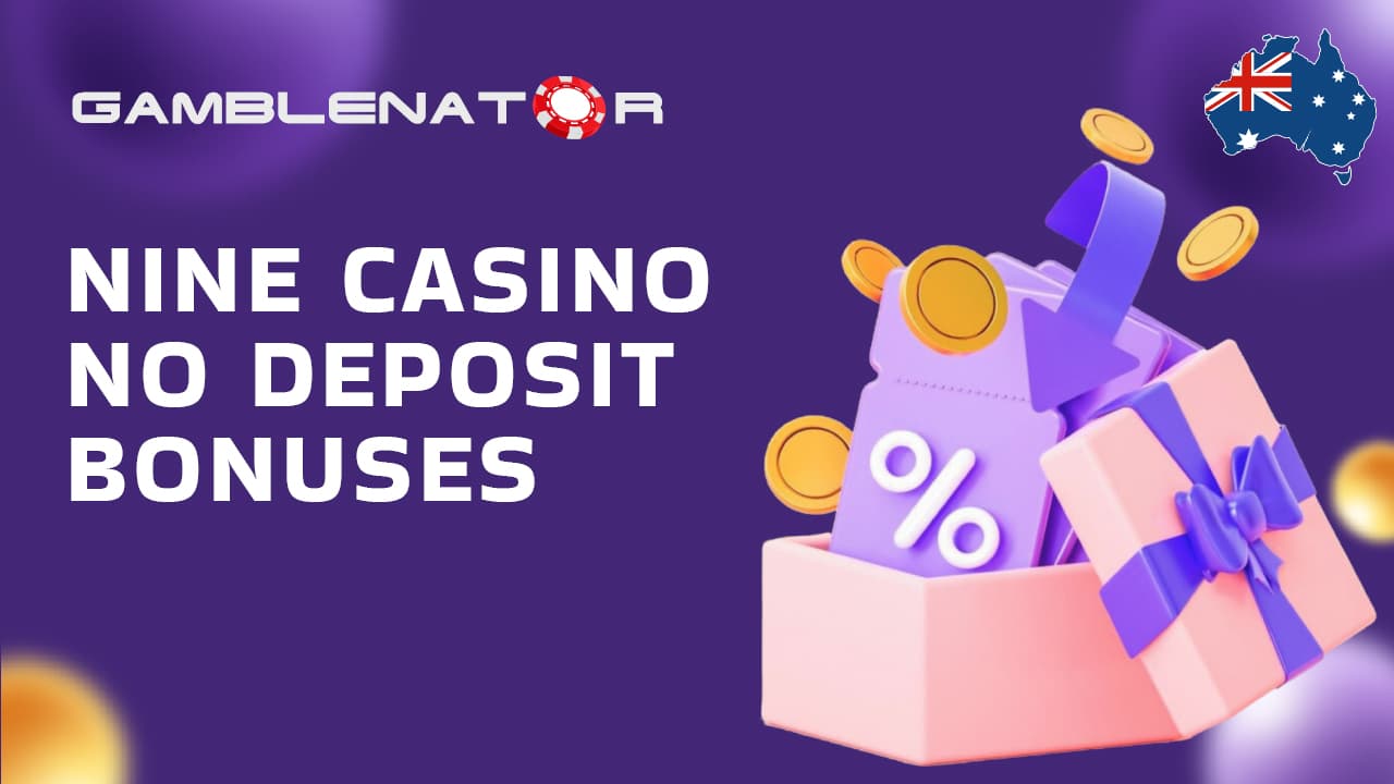 Nine Casino No Deposit Bonus Codes 2024 Gamblenator.net