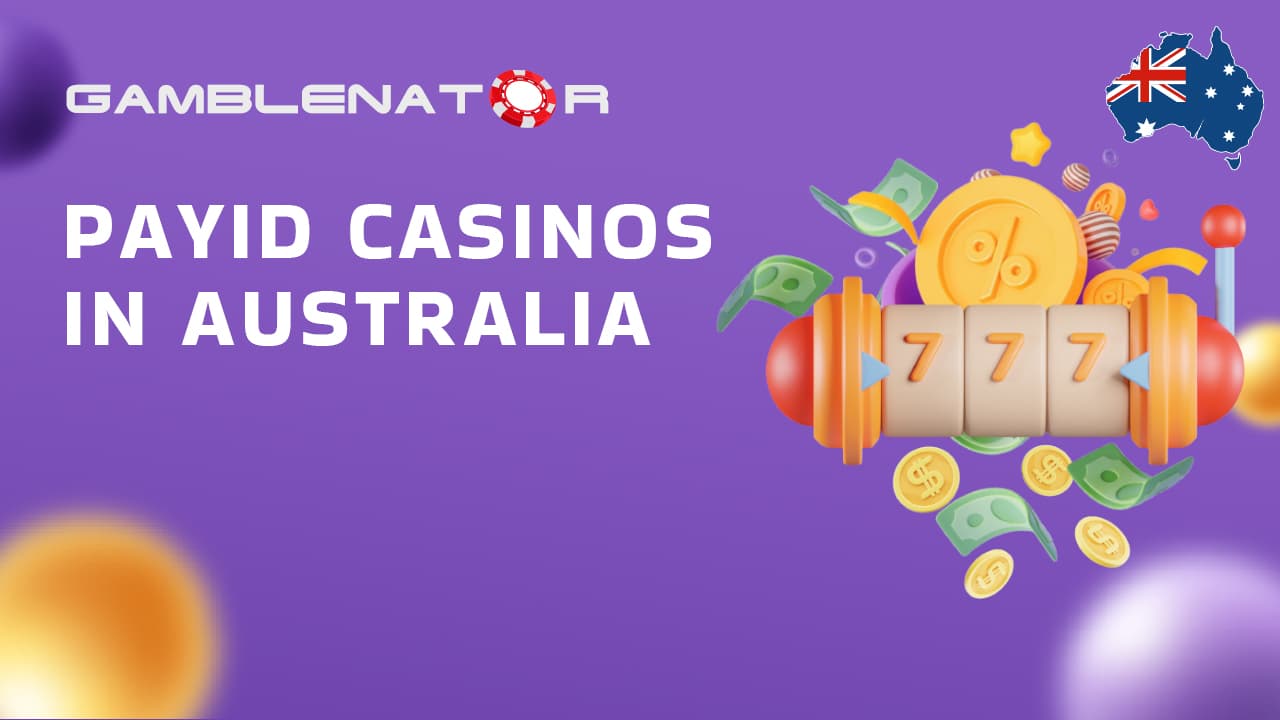 PayID Casinos & Pokies in Australia for Instant Withdrawal Gamblenator.net