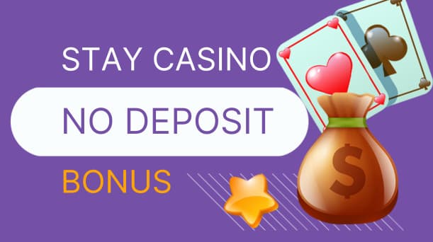 Stay Casino No Deposit Bonus 2024 Gamblenator.net